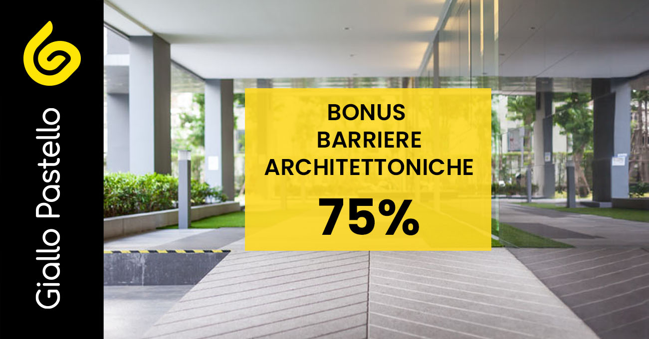 Bonus Barriere Architettoniche: 75% di detrazione fiscale - Giallo Pastello